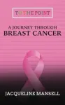 Journey Through Breast Cancer