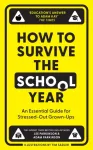 How to Survive the School Year