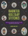 Haunted Holiday Stitches