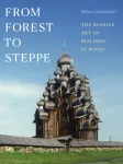 From Forest to Steppe