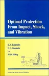 Optimal Protection from Impact, Shock and Vibration