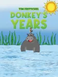 Donkey&rsquo;s Years