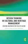 Design Thinking in Cultural and Heritage Management
