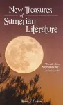 New Treasures of Sumerian Literature