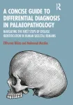 A Concise Guide to Differential Diagnosis in Palaeopathology