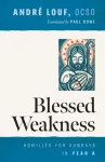 Blessed Weakness