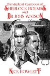 Medical Casebook of Sherlock Holmes and Doctor Watson