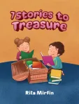 7 Stories to Treasure