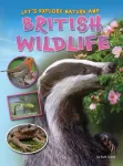 Let's Explore Nature and British Wildlife