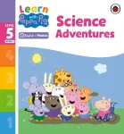 Learn with Peppa Phonics Level 5 Book 7 &ndash; Science Adventures (Phonics Reader)