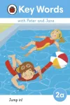 Key Words with Peter and Jane Level 2a &ndash; Jump In!