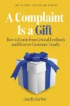 A Complaint Is a Gift