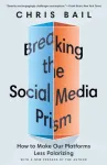 Breaking the Social Media Prism