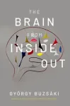 The Brain from Inside Out