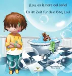 &iexcl;Lou, es la hora del bano! - Es ist Zeit fur dein Bad, Lou!
