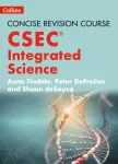 Integrated Science - a Concise Revision Course for CSEC&reg;