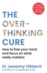 The Overthinking Cure