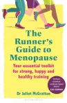 The Runner&rsquo;s Guide to Menopause