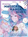 Drawing Magical Manga Girls