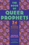 The Book of Queer Prophets