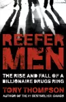 Reefer Men: Miljard&auml;ride narkoringi t&otilde;us ja langus