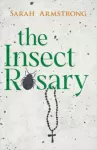 The Insect Rosary