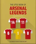 Little Book of Arsenal Legends