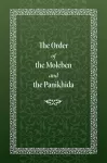 Order of the Moleben and the Panikhida