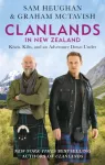 Clanlands in New Zealand, Kiwis, Kilts, and an Adventure Down Under