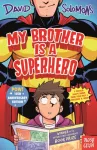 My Brother Is a Superhero, 10th Anniversary Edition