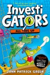 InvestiGators: All Tide Up, A Laugh-Out-Loud Comic Book Adventure!