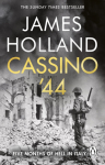 Cassino '44, Five Months of Hell in Italy