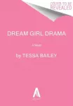 Dream Girl Drama UK, A Novel