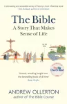 Bible: A Story that Makes Sense of Life