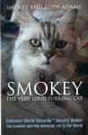 Smokey:  the Very Loud Purring Cat - Guinness World Record Holder