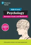 Pearson REVISE AQA AS Level Psychology Revision Guide & Workbook inc online edition