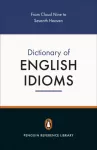 Penguin Dictionary of English Idioms