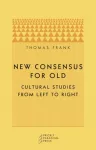 New Consensus for Old