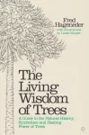 Living Wisdom of Trees