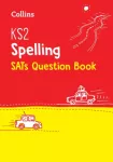 KS2 Spelling SATs Practice Question Book