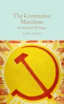 Communist Manifesto & Selected Writings