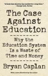 Case against Education