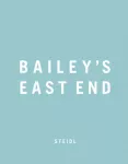 Bailey's East End