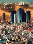 Art in Ireland since 1910