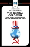 An Analysis of Odd Arne Westad's The Global Cold War
