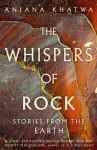 The Whispers of Rock