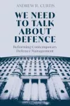 We Need to Talk About Defence