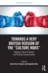 Towards a Very British Version of the &ldquo;Culture Wars&rdquo;