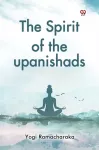 Spirit of the Upanishads