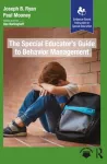 Special Educator&rsquo;s Guide to Behavior Management
